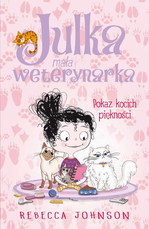 Tytuł: Julka – mała weterynarka. Tom 10. Pokaz kocich piękności
Autor: Rebecca Johnson
Wydawnictwo: Storybox
Formaty: MOBI, EPUB