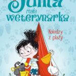 Tytuł: Julka – mała weterynarka. Tom 5. Koledzy z plaży
Autor: Rebecca Johnson
Wydawnictwo: Storybox
Formaty: EPUB, MOBI