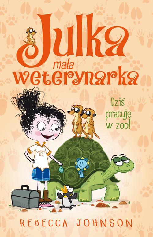 Tytuł: Julka – mała weterynarka. Tom 6. Dziś pracuję w zoo!
Autor: Rebecca Johnson
Wydawnictwo: Storybox
Formaty: EPUB, MOBI