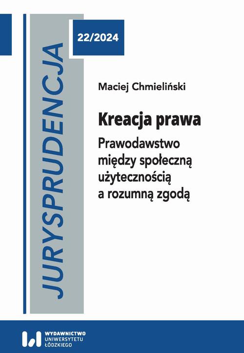 Jurysprudencja 22. Kreacja prawa — okładka e-booka