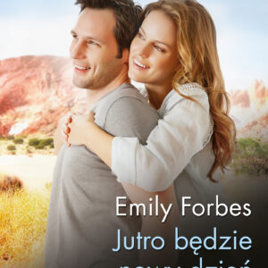 Tytuł: Jutro będzie nowy dzień
Autor: Emily Forbes
Wydawnictwo: HarperCollins Polska
Formaty: EPUB, MOBI