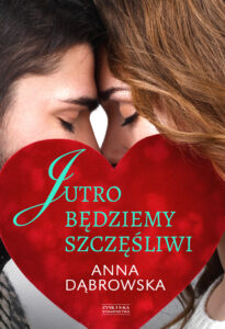 Jutro będziemy szczęśliwi — okładka e-booka