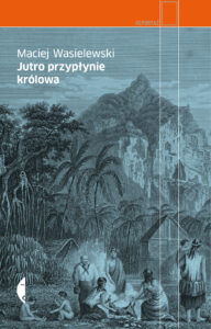 Jutro przypłynie królowa — okładka e-booka