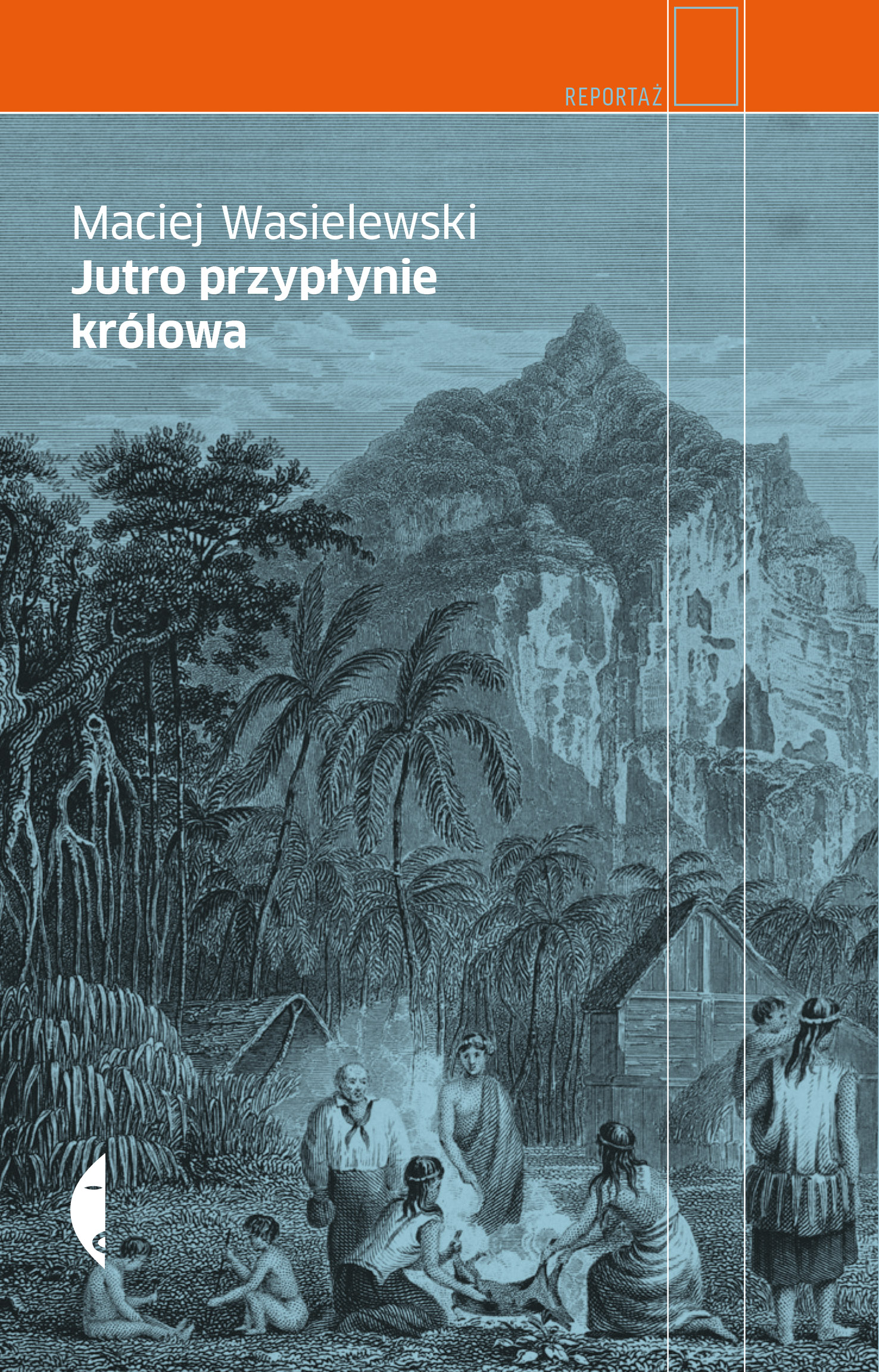 Tytuł: Jutro przypłynie królowa
Autor: Maciej Wasielewski
Wydawnictwo: Wydawnictwo Czarne
Formaty: EPUB, MOBI