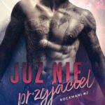 Tytuł: Już nie przyjaciel
Autor: Samantha Towle
Wydawnictwo: NieZwykłe
Formaty: PDF, MOBI, EPUB