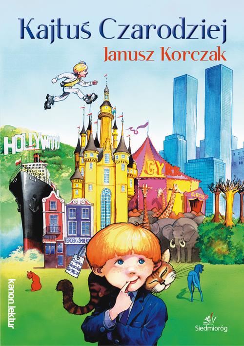 Tytuł: Kajtuś czarodziej
Autor: Janusz Korczak
Wydawnictwo: Siedmioróg
Formaty: MOBI, EPUB
