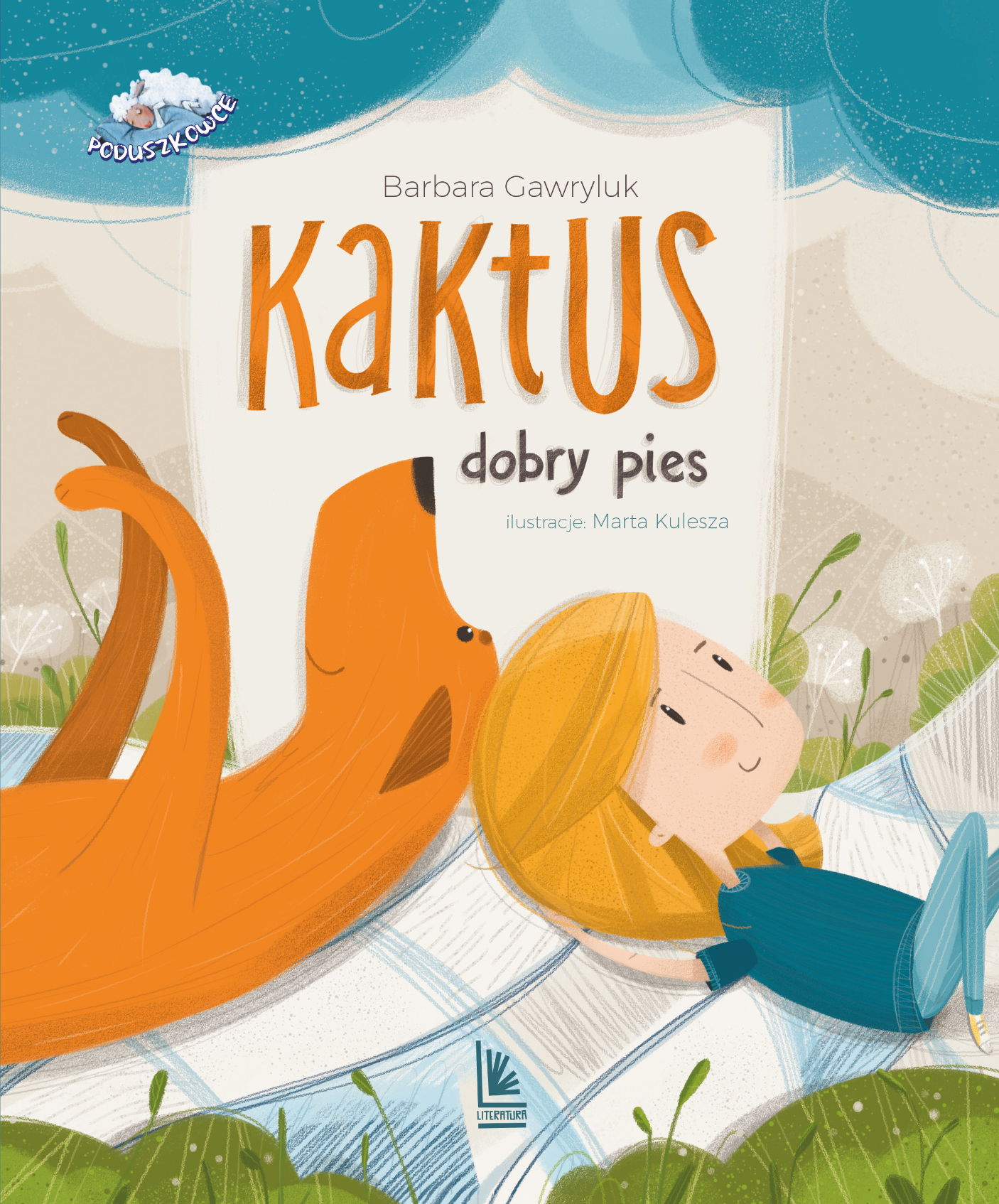 Tytuł: Kaktus dobry pies
Autor: Barbara Gawryluk
Wydawnictwo: Literatura
Formaty: EPUB, MOBI