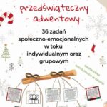 Tytuł: Kalendarz przedświąteczny – adwentowy. 36 zadań społeczno-emocjonalnych w toku indywidualnym oraz grupowym
Autor: Katarzyna Płuska
Wydawnictwo: Katarzyna Skoczylas-Płuska
Formaty: PDF