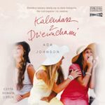 Tytuł: Kalendarz z Dziewuchami
Autor: Ada Johnson
Wydawnictwo: Storybox
Formaty: MP3