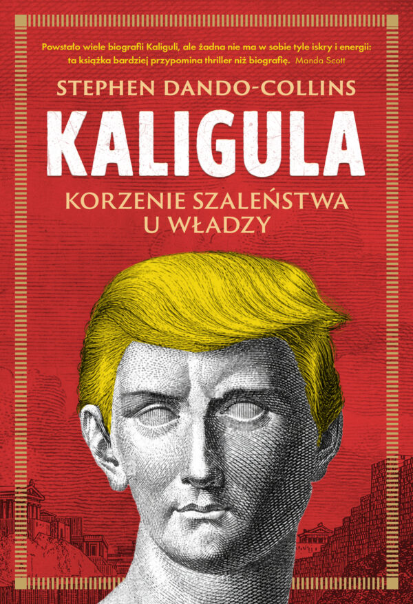 Kaligula. Korzenie szaleństwa u władzy — okładka e-booka