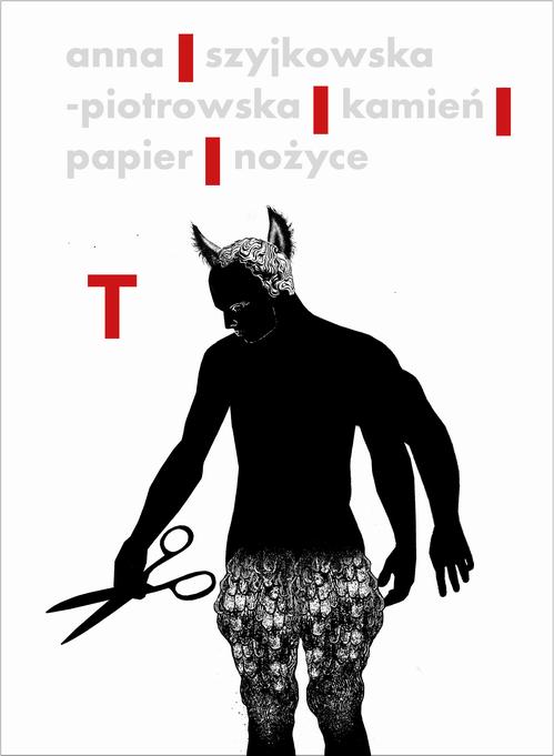 Tytuł: Kamień–papier–nożyce. Wrażliwość metamorficzna jako projekt sztuki i filozofii
Autor: Anna Szyjkowska-Piotrowska
Wydawnictwo: Słowo/Obraz Terytoria
Formaty: EPUB, MOBI