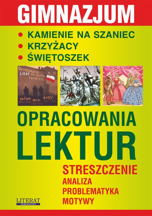 Kamienie na szaniec. Krzyżacy. Świętoszek. Opracowania lektur — okładka e-booka
