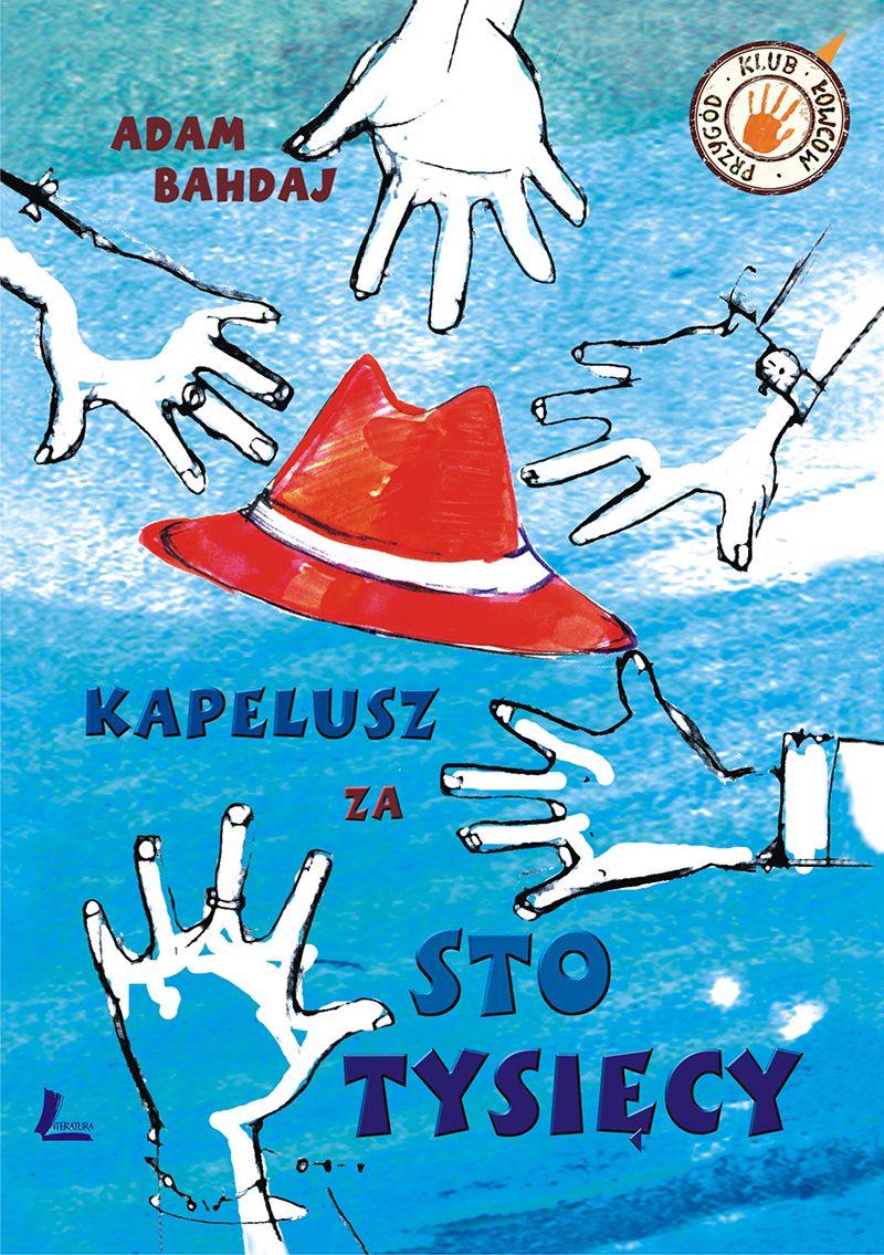 Tytuł: Kapelusz za sto tysięcy
Autor: Adam Bahdaj
Wydawnictwo: Literatura
Formaty: EPUB, MOBI