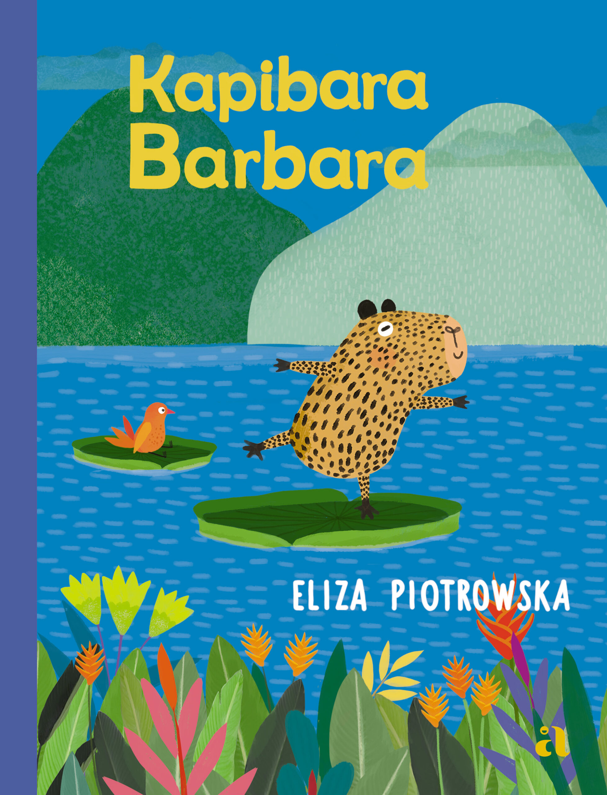 Tytuł: Kapibara Barbara
Autor: Eliza Piotrowska
Wydawnictwo: Wydawnictwo Agora dla dzieci
Formaty: PDF
