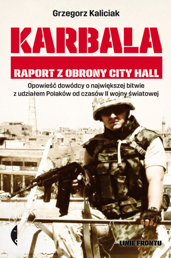 Karbala. Raport z obrony City Hall — okładka