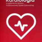 Kardiologia w gabinecie lekarza Podstawowej Opieki Zdrowotnej — okładka e-booka