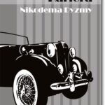 Tytuł: Kariera Nikodema Dyzmy
Autor: Tadeusz Dołęga Mostowicz
Wydawnictwo: BEL Studio
Formaty: EPUB, PDF