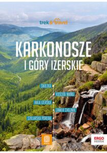Karkonosze i Góry Izerskie. trek&travel. Wydanie 2 — okładka e-booka