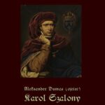 Tytuł: Karol Szalony
Autor: Aleksander Dumas (ojciec)
Wydawnictwo: Armoryka
Formaty: MOBI, EPUB