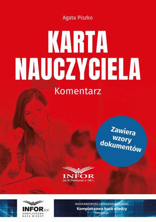 Tytuł: Karta Nauczyciela. Komentarz
Autor: Agata Piszko
Wydawnictwo: Infor
Formaty: PDF