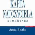 Tytuł: Karta Nauczyciela Komentarz
Autor: Agata Piszko
Wydawnictwo: Infor
Formaty: PDF