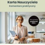 Karta Nauczyciela. Komentarz praktyczny — okładka e-booka
