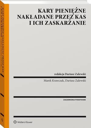 Kary pieniężne nakładane przez organy KAS i ich zaskarżanie — okładka e-booka