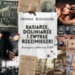 Tytuł: Kasiarze, doliniarze i zwykłe rzezimieszki. Przestępczy półświatek II RP
Autor: Iwona Kienzler
Wydawnictwo: Storybox
Formaty: MP3