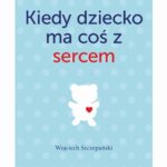 Kiedy dziecko ma coś z sercem — okładka e-booka