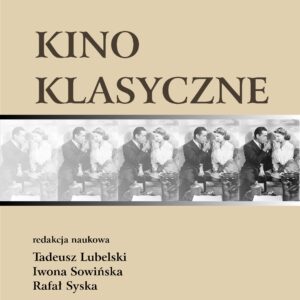 Tytuł: Kino klasyczne. Historia kina, tom 2
Autor: 
Wydawnictwo: Universitas
Formaty: PDF
