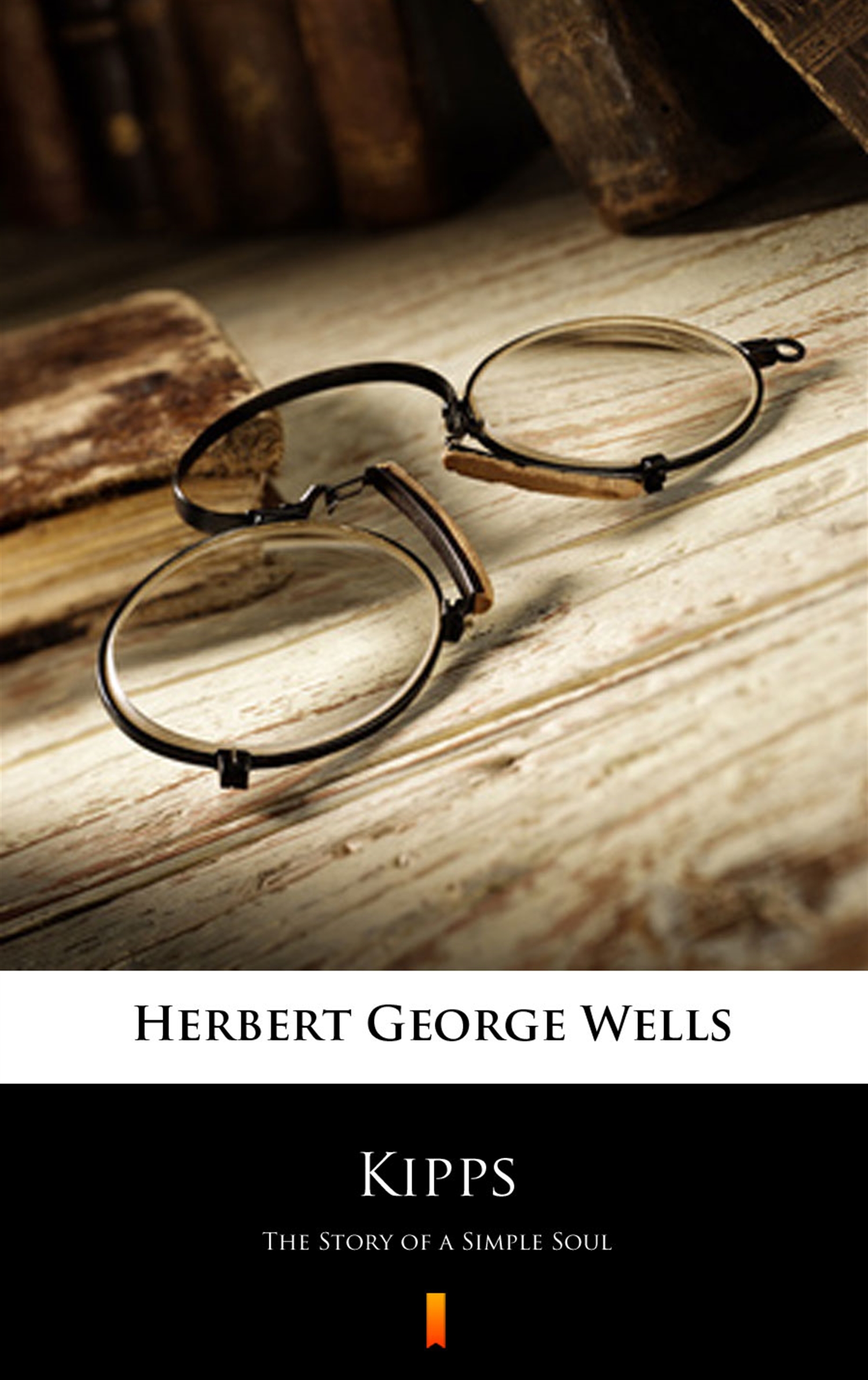 Tytuł: Kipps. The Story of a Simple Soul
Autor: Herbert George Wells
Wydawnictwo: KtoCzyta.pl
Formaty: EPUB, MOBI