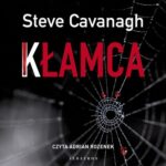 Tytuł: Kłamca
Autor: Steve Cavanagh
Wydawnictwo: Albatros
Formaty: MP3