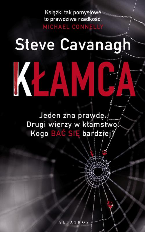 Tytuł: Kłamca
Autor: Steve Cavanagh
Wydawnictwo: Albatros
Formaty: EPUB, MOBI
