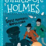 Tytuł: Klasyka dla dzieci. Sherlock Holmes. Tom 13. Sześć popiersi Napoleona
Autor: Sir Arthur Conan Doyle
Wydawnictwo: Storybox
Formaty: MOBI, EPUB