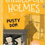 Tytuł: Klasyka dla dzieci. Sherlock Holmes. Tom 21. Pusty dom
Autor: Arthur Conan Doyle
Wydawnictwo: Storybox
Formaty: MOBI, EPUB