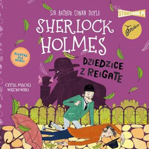 Klasyka dla dzieci. Sherlock Holmes. Tom 6. Dziedzice z Reigate — okładka audiobooka