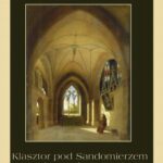 Tytuł: Klasztor pod Sandomierzem. Das Kloster bei Sendomir
Autor: Franz Grillparzer
Wydawnictwo: Armoryka
Formaty: MOBI, EPUB, PDF