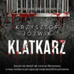 Tytuł: Klatkarz
Autor: Krzysztof Jóźwik
Wydawnictwo: Initium
Formaty: MP3