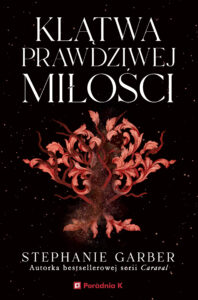 Klątwa prawdziwej miłości. Baśń o złamanym sercu 3 — okładka e-booka