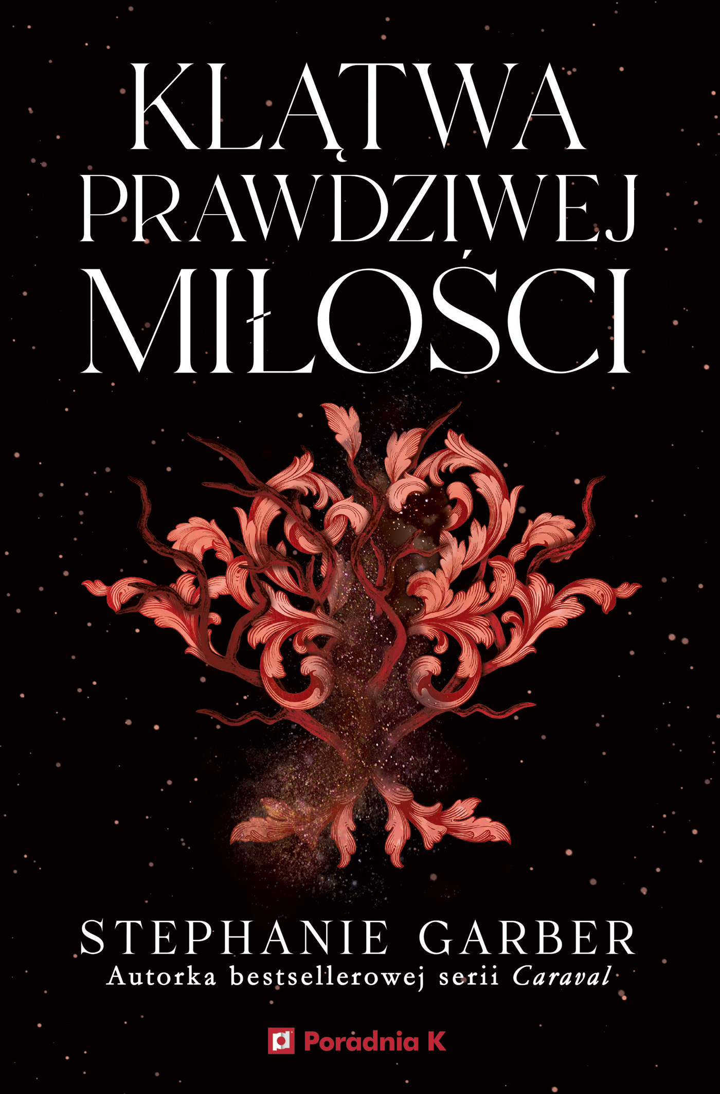 Tytuł: Klątwa prawdziwej miłości. Baśń o złamanym sercu 3
Autor: Stephanie Garber
Wydawnictwo: Wydawnictwo Poradnia K
Formaty: EPUB, MOBI
