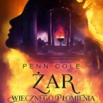 Tytuł: Klątwa Przodków Tom 3 Część 2 Żar Wiecznego Płomienia
Autor: Penn Cole
Wydawnictwo: Nowe Strony
Formaty: MOBI, EPUB