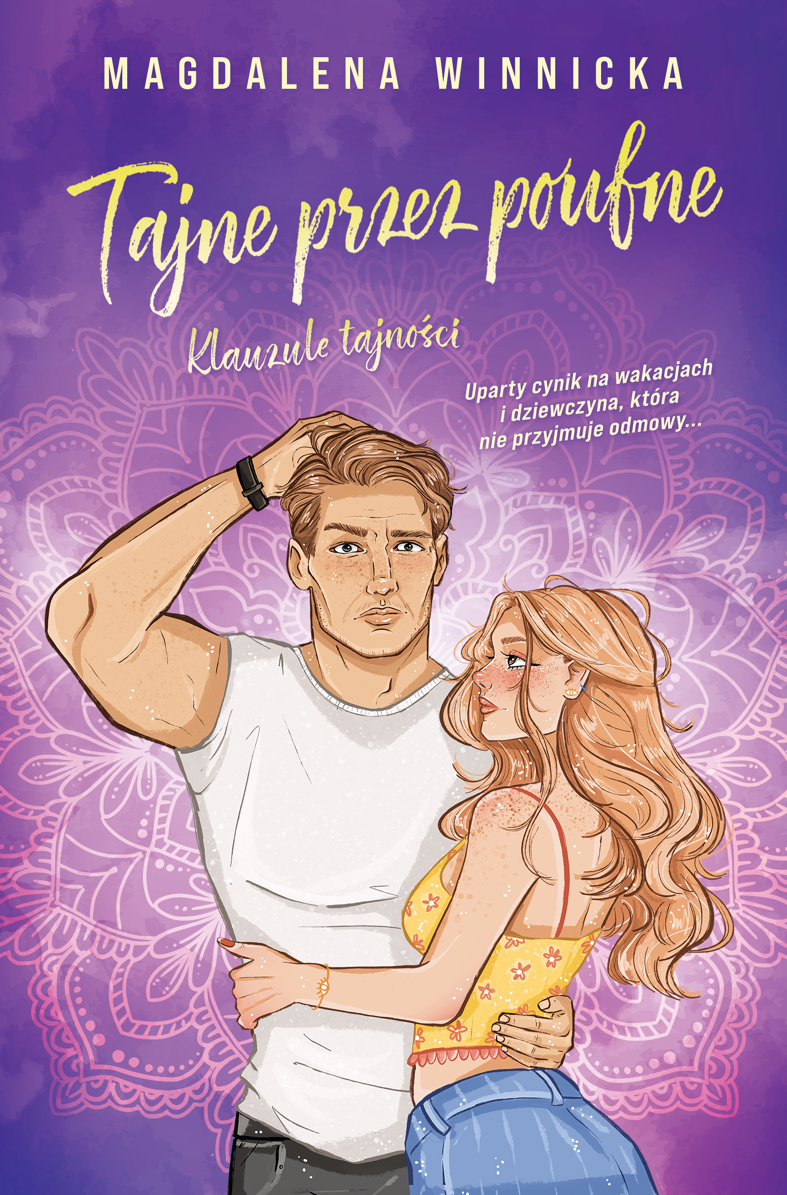 Tytuł: Klauzule tajności (#2). Tajne przez poufne. Klauzule tajności
Autor: Magdalena Winnicka
Wydawnictwo: Natios
Formaty: EPUB, MOBI