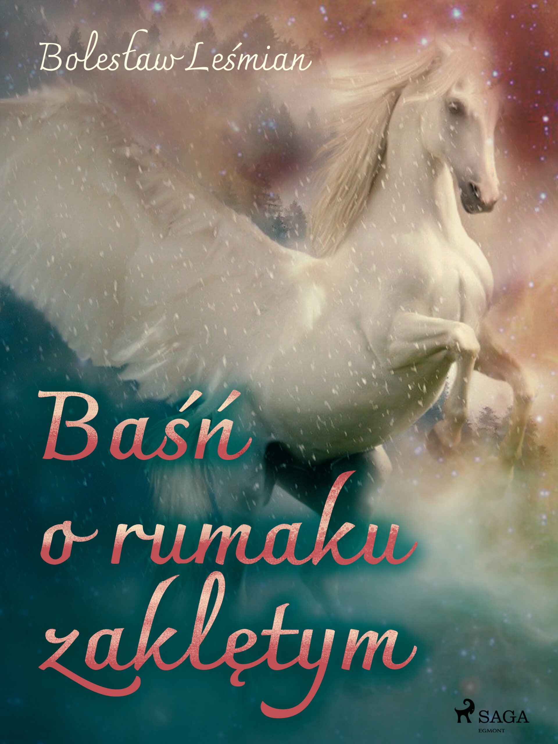 Tytuł: Klechdy sezamowe. Baśń o rumaku zaklętym
Autor: Bolesław Leśmian
Wydawnictwo: SAGA Egmont
Formaty: EPUB, MOBI