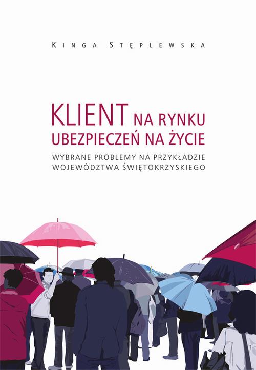 Tytuł: Klient na rynku ubezpieczeń na życie. Wybrane problemy na przykładzie województwa świętokrzyskiego
Autor: Kinga Stęplewska
Wydawnictwo: Uniwersytet Jana Kochanowskiego
Formaty: PDF