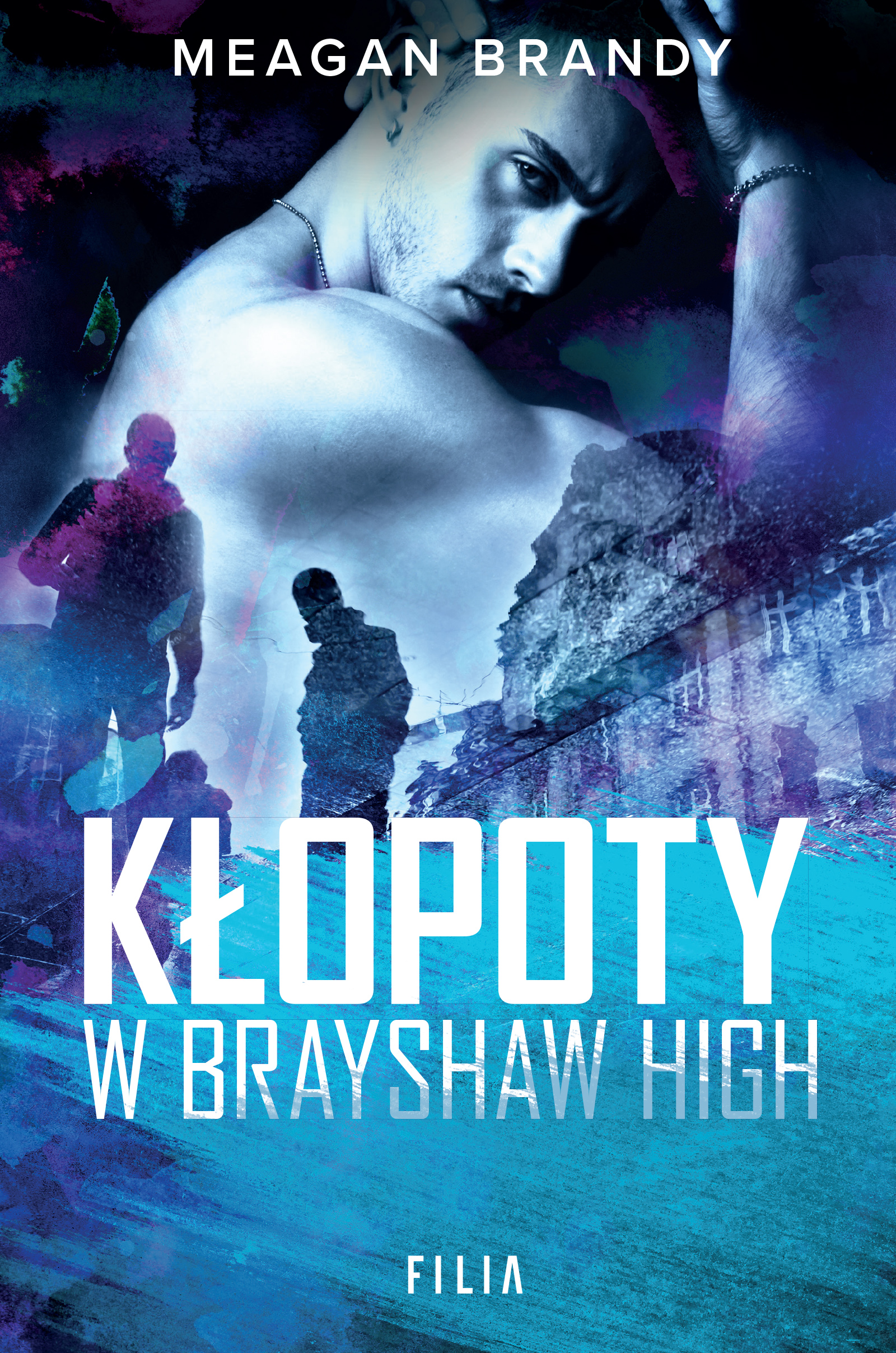 Tytuł: Kłopoty w Brayshaw High
Autor: Meagan Brandy
Wydawnictwo: FILIA
Formaty: EPUB, MOBI