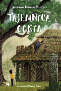 Klub Kwiatu Paproci (#3). Tajemnica ognia — okładka e-booka