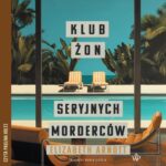 Klub żon seryjnych morderców — okładka audiobooka