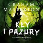Tytuł: KŁY I PAZURY
Autor: Graham Masterton
Wydawnictwo: Albatros
Formaty: MP3