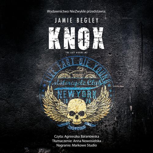Tytuł: Knox
Autor: Jamie Begley
Wydawnictwo: NieZwykłe Zagraniczne
Formaty: MP3