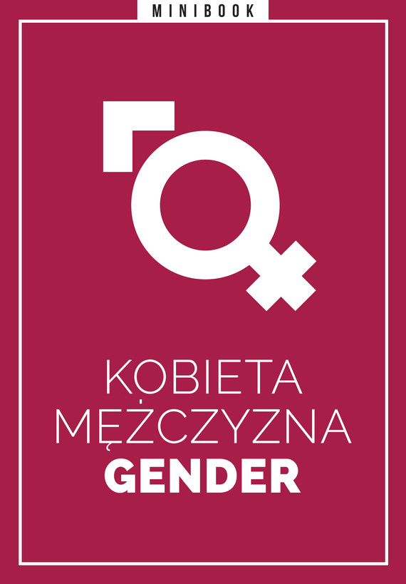 Tytuł: Kobieta Mężyczna Gender. Minibook
Autor: 
Wydawnictwo: Miesięcznik Znak
Formaty: EPUB, MOBI